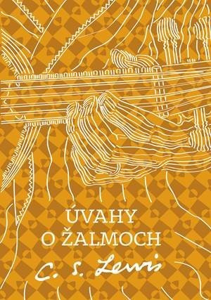 Úvahy o žalmoch - C.S. Lewis - kniha z kategorie Biologie
