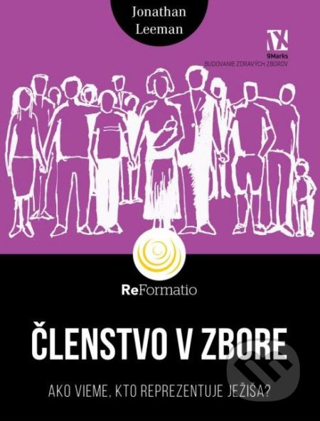 Členstvo v zbore (Ako vieme, kto reprezentuje Ježiša?) - kniha z kategorie Náboženská literatura