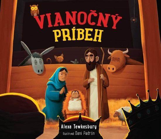 Vianočný príbeh - Alexa Tewkesbury, Dani Padrón (ilustrátor) - kniha z kategorie Beletrie pro děti