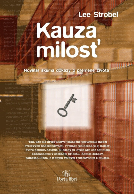 Kauza milosť (Novinár skúma dôkazy o premene života) - kniha z kategorie Náboženská literatura