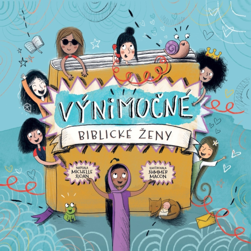 Výnimočné biblické ženy - Michelle Sloan, Summer Macon (ilustrátor) - kniha z kategorie Beletrie pro děti