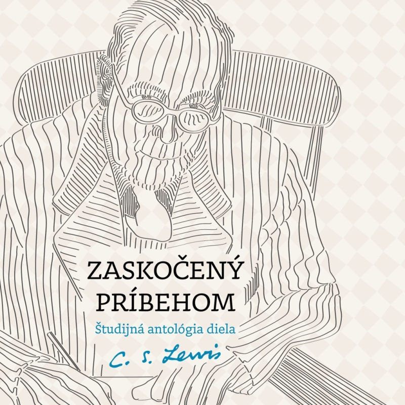 Zaskočený príbehom (Študijná antológia diela C.S. Lewisa) - kniha z kategorie Literární věda