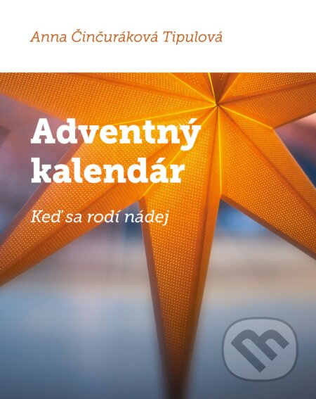 Adventný kalendár - Keď sa rodí nádej (24 adventných zamyslení) - kniha z kategorie Duchovní život