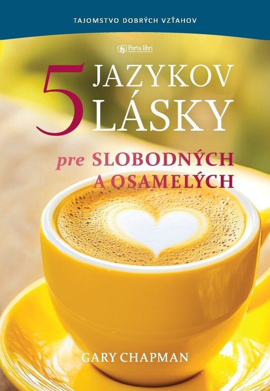 Päť jazykov lásky pre slobodných a osamelých - Gary Chapman - kniha z kategorie Psychologie