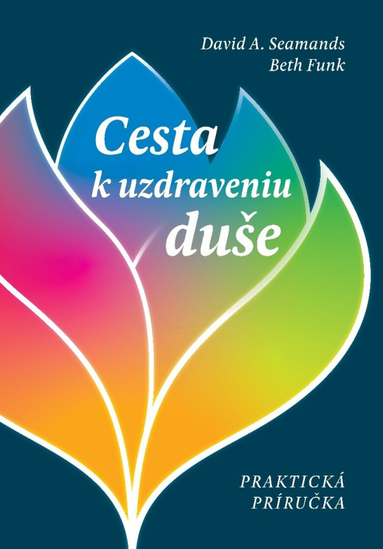 Cesta k uzdraveniu duše - David A. Seamands