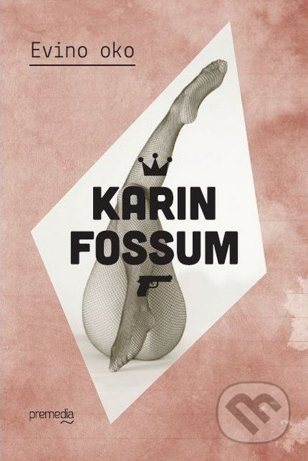 Evino oko - Karin Fossum - kniha z kategorie Detektivky