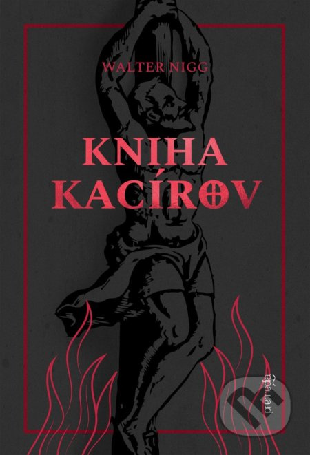 Kniha kacírov - Walter Nigg - kniha z kategorie Historie