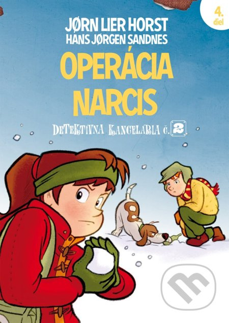 Operácia Narcis - Hans Jorgen Sandnes (ilustrátor), Jorn Lier Horst - kniha z kategorie Beletrie pro děti