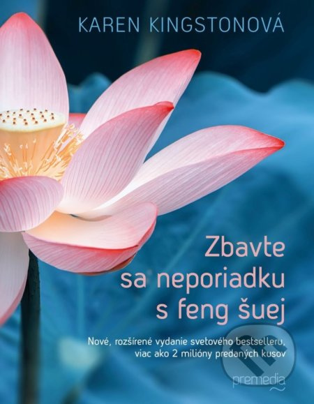Zbavte sa neporiadku s feng šuej - Karen Kingston - kniha z kategorie Hobby