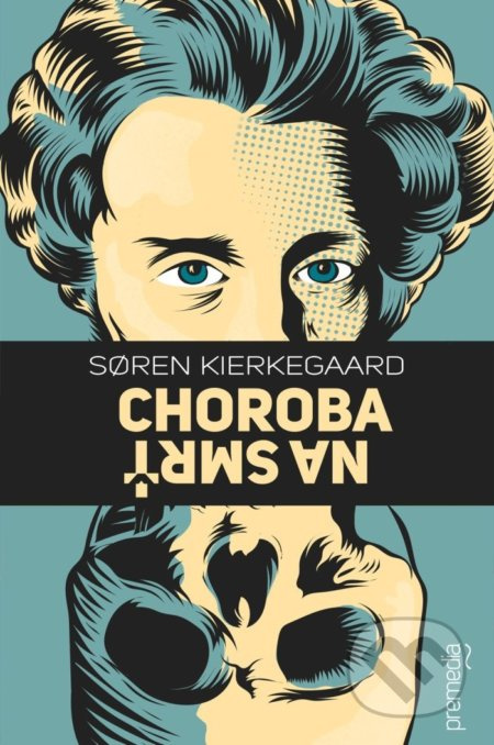 Choroba na smrť - Søren Kierkegaard - kniha z kategorie Filozofie