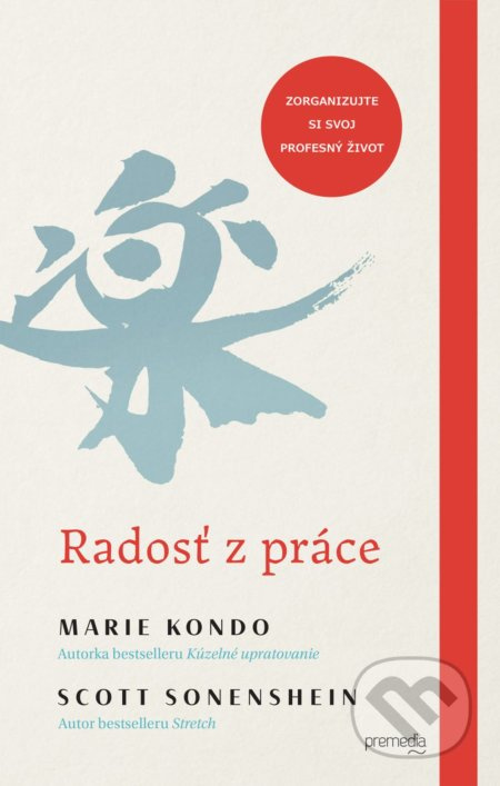 Radosť z práce (Zorganizujte si svoj profesný život) - kniha z kategorie Motivace a seberozvoj