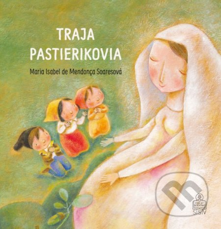 Traja pastierikovia - Maria Isabel de Mendoça Soaresová - kniha z kategorie Křesťanství