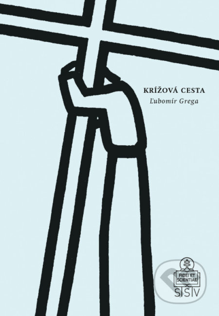 Krížová cesta / pokoncilová - Ľubomír Grega - kniha z kategorie Křesťanství