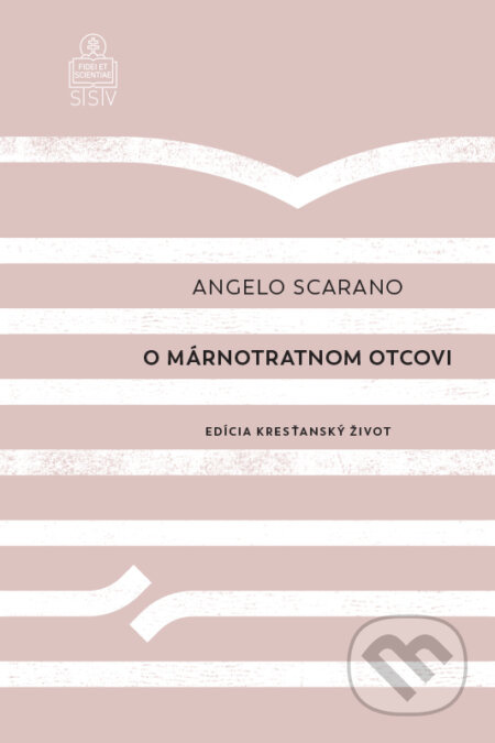 O márnotratnom otcovi - Angelo Scarano - kniha z kategorie Křesťanství