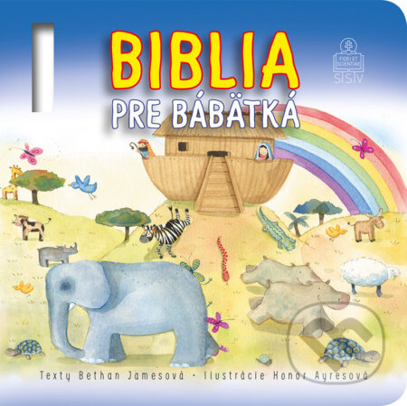 Biblia pre bábätká - Bethan James, Honor Ayres (ilustrátor) - kniha z kategorie Pro děti