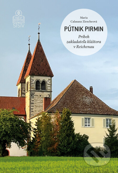 Pútnik Pirmin (Príbeh zakladateľa kláštora v Reichenau.) - kniha z kategorie Beletrie