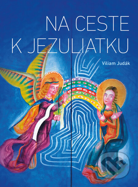Na ceste k Jezuliatku - Viliam Judák - kniha z kategorie Křesťanství