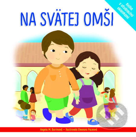 Na svätej omši - Angela M. Burrin, Eleonora Pace (ilustrátor) - kniha z kategorie Pro děti