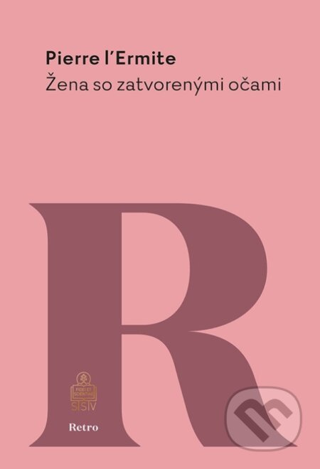 Žena so zatvorenými očami - Pierre L’Ermite - kniha z kategorie Společenská beletrie