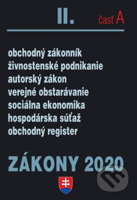 Zákony 2020 II/A - Obchodné zákony - úplné znenie k 1.1.2020 - kniha z kategorie Obchodní právo