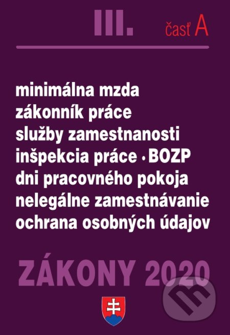 Zákony 2020 III/A  - Zákonník práce - úplné znenie k 1.1.2020 - kniha z kategorie Pracovní právo