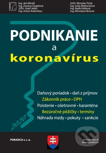 Podnikanie a koronavírus (formuláre a vzory žiadostí, príklady z praxe, komentár) - kniha z kategorie Podnikání
