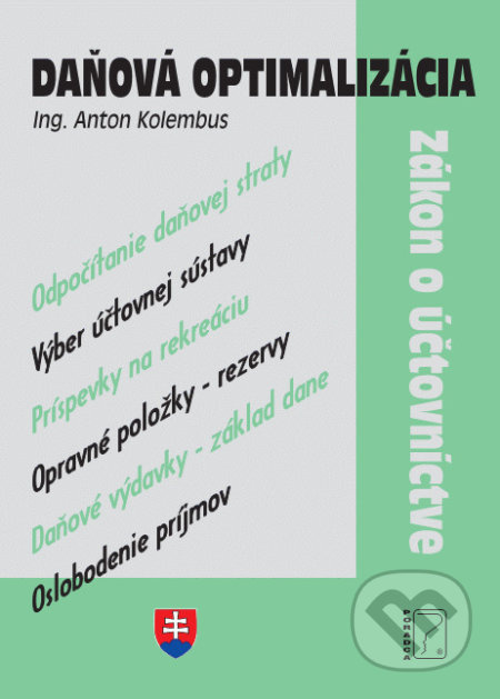 Daňová optimalizácia (Príklady ako optimalizovať základ dane, Zákon o účtovníctve) - kniha z kategorie Daně