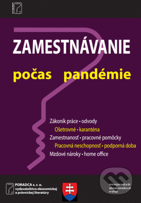 Zamestnávanie počas pandémie (Opatrenia týkajúce sa zamestnávateľov v krízových situáciách) - kniha z kategorie Pracovní právo