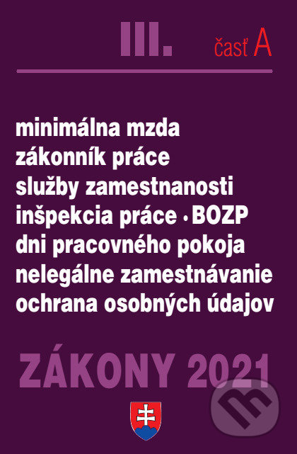 Zákony 2021 III/A - Pracovnoprávne vzťahy a BOZP, Minimálna mzda - kniha z kategorie Pracovní právo