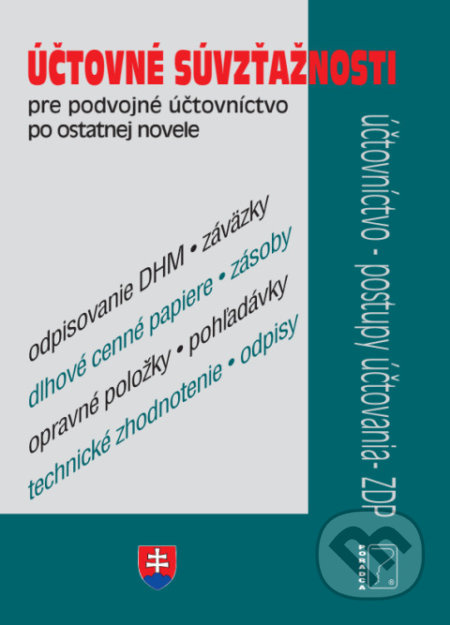 Účtovné súvzťažnosti 2022 pre PÚ (Účtovné súvzťažnosti pre PÚ, daň z príjmov a zákon o účtovníctve) - kniha z kategorie Podvojné účetnictví