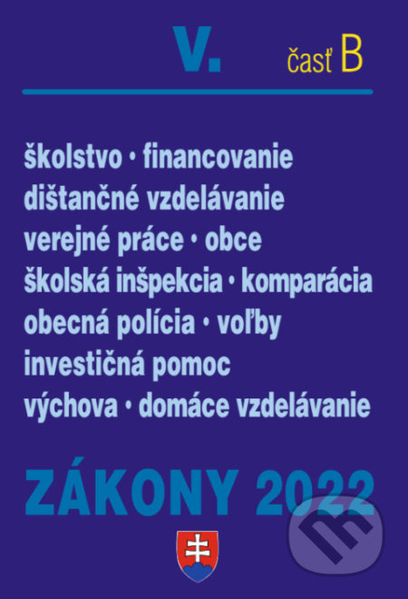Zákony 2022 V/B - Výchova a vzdelávanie, Školská samospráva - kniha z kategorie Odborné a naučné
