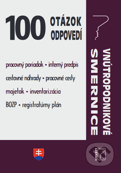 100 otázok • odpovedí - Vnútropodnikové smernice (Pracovné právo) - kniha z kategorie Pracovní právo