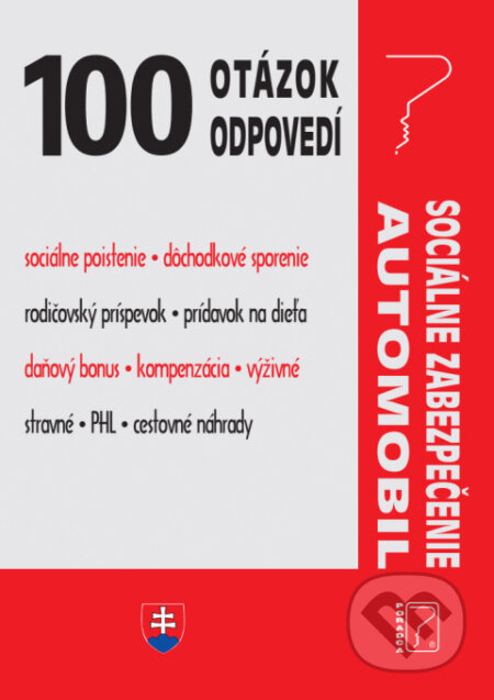 100 otázok a odpovedí – Sociálne zabezpečenie, automobil - kniha z kategorie Právo
