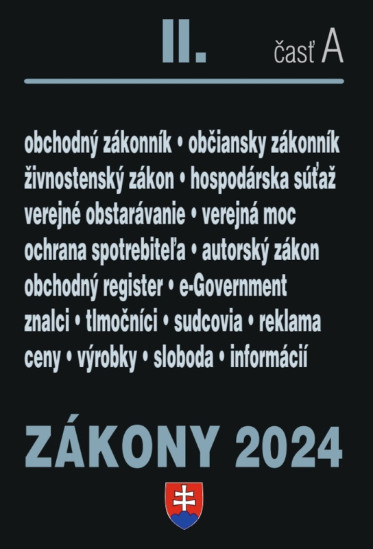 Zákony 2024 II/A - Obchodné a občianske právo (Verejné obstarávanie, Autorské právo, Živnostenské podnikanie, Správne právo) - kniha z kategorie Právo