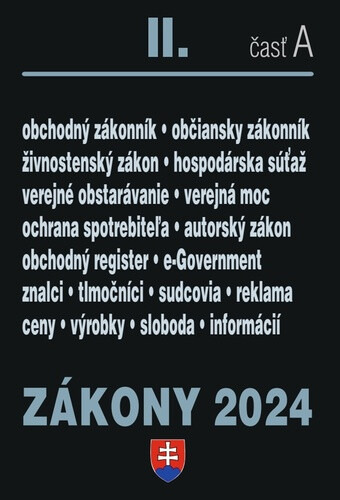 Zákony 2024 II/A - Obchodné a občianske právo (Verejné obstarávanie, Autorské právo, Živnostenské podnikanie, Správne právo) - kniha z kategorie Právo