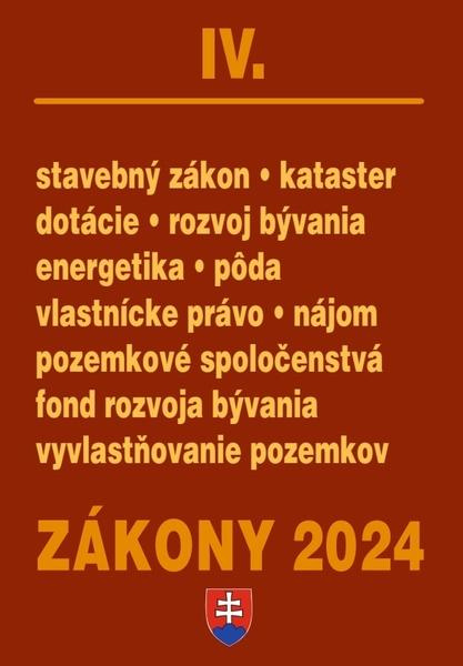Zákony 2024/IV - Stavebné zákony a predpisy (Úplné znenie po novelách k 1. 1. 2024) - kniha z kategorie Právo
