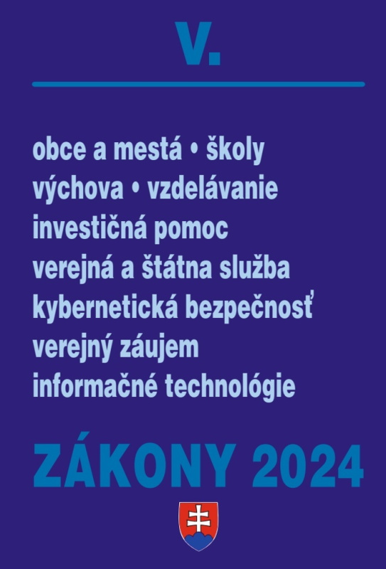 Zákony 2024/V - Štátna a verejná správa, školy a obce - kniha z kategorie Právo