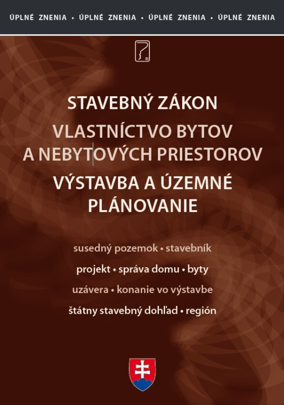 Stavebný zákon 2024 (Územné plánovanie, vlastníctvo bytov a nebytových priestorov) - kniha z kategorie Právo