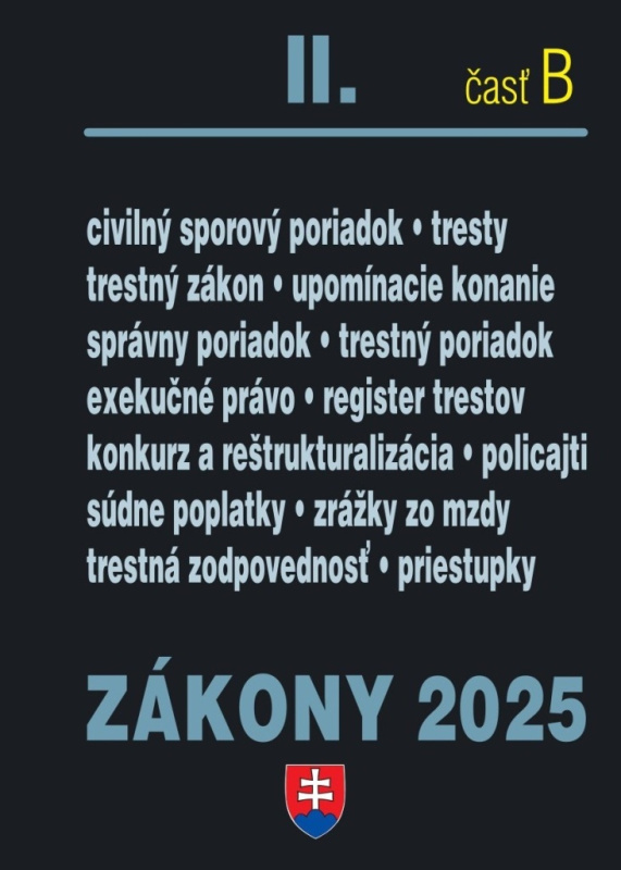 Zákony II. B / 2025 - Trestné právo, súdne spory a exekúcie - kniha z kategorie Trestní právo