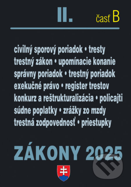 Zákony II. B / 2025 - Trestné právo, súdne spory a exekúcie - kniha z kategorie Trestní právo