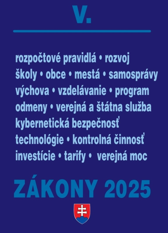 Zákony V / 2025 - Verejná správa, školy, obce, mestá - kniha z kategorie Správní právo