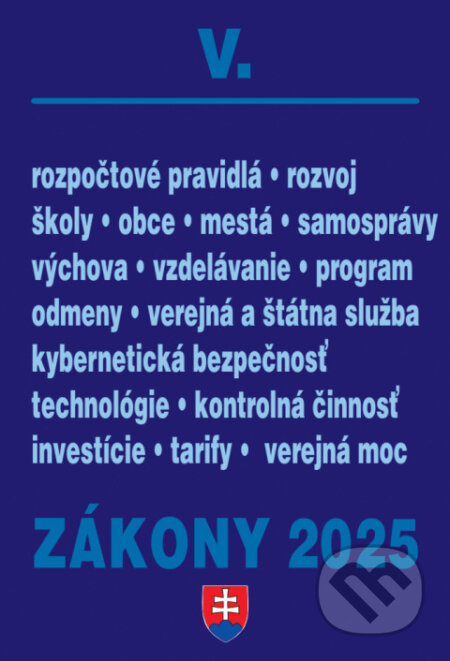 Zákony V / 2025 - Verejná správa, školy, obce, mestá - kniha z kategorie Správní právo