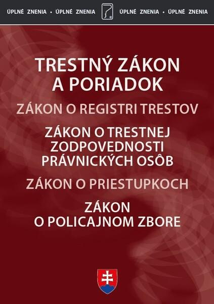 Trestné právo po novelách (Trestný zákon, Trestný poriadok a súvisiace predpisy),Trestné právo po novelách (Trestný zákon, Trestný poriadok a súvisiac
