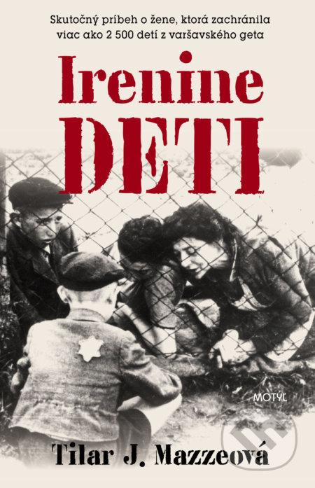 Irenine deti (Skutočný príbeh o žene, ktorá zachránila 2 500 detí z varšavského geta) - kniha z kategorie Beletrie