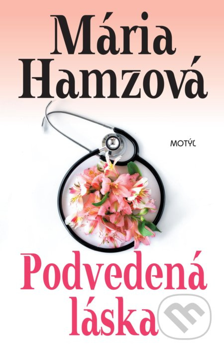 Podvedená láska - Mária Hamzová - kniha z kategorie Společenská beletrie