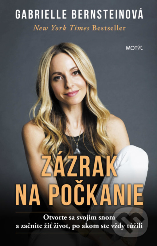 Zázrak na počkanie (Otvorte sa svojim snom a začnite žiť život po akom ste vždy túžili) - kniha z kategorie Sebarozvoj