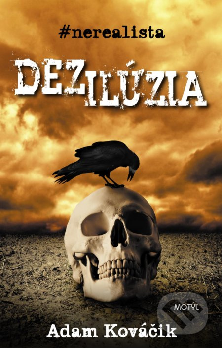 Dezilúzia - Adam Kováčik - kniha z kategorie Beletrie pro děti