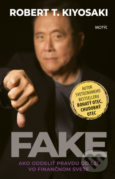 Fake (Ako oddeliť pravdu od lží vo finančnom svete) - kniha z kategorie Motivace a seberozvoj