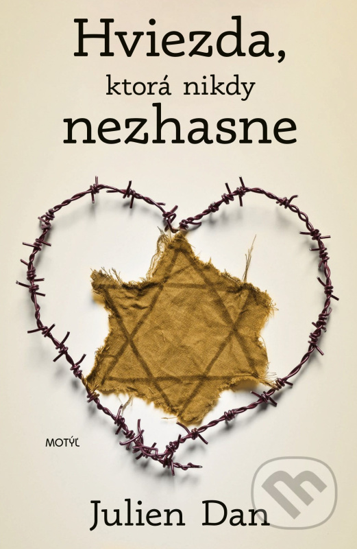Hviezda, ktorá nikdy nezhasne - Julien Dan - kniha z kategorie Beletrie