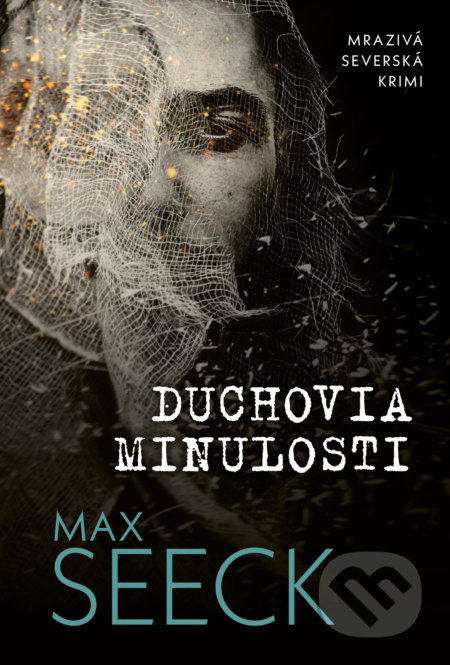 Duchovia minulosti - Max Seeck - kniha z kategorie Detektivky, thrillery a horory